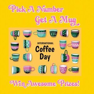 Pick A Number, Get A Mug and Win Awesome Prizes!  NO CANCELLATIONS!!!